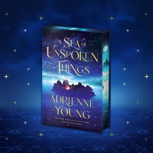 A Sea of Unspoken Things – Exclusive Edition