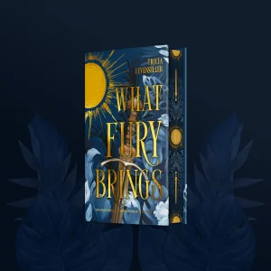 What Fury Brings – Exclusive Edition